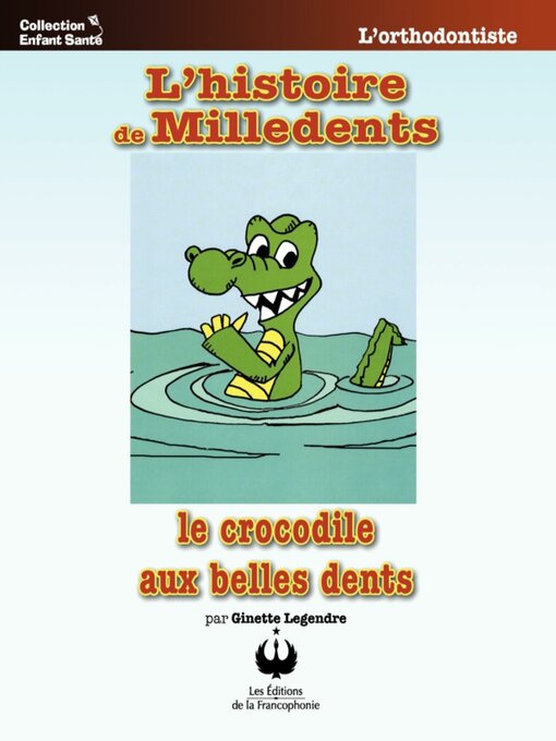 Title details for L'histoire de Milledents by Ginette Legendre - Available